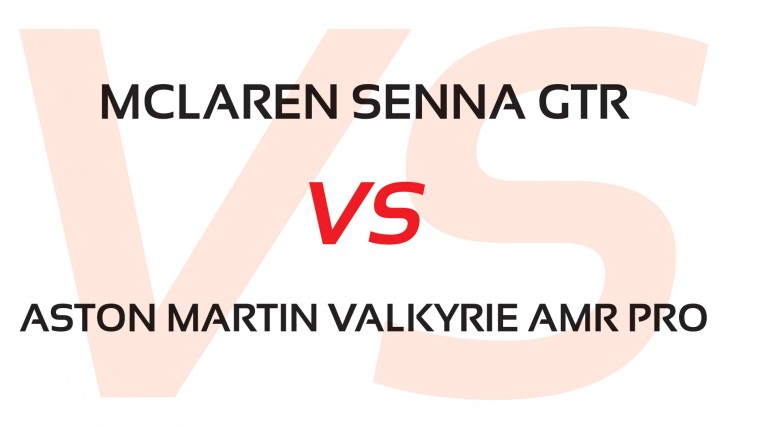 McLaren Senna GTR  / Aston Martin Valkyrie AMR PRO